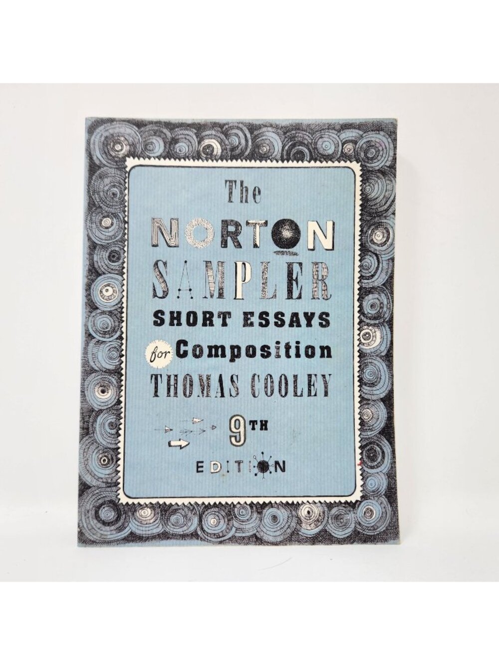 The Norton Sampler 9th Edition By Thomas Cooley Short Essays For Composition